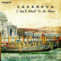 Casanova - I Don't Want To Be Alone (2017) [EP]
