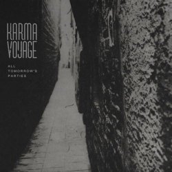 Karma Voyage - All Tomorrow's Parties (2020) [Single]