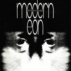 Modern Eon - Fiction Tales (1981)
