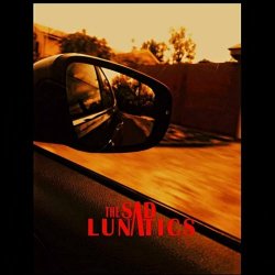 The Sad Lunatics - Six Feet Under (2024) [Single]