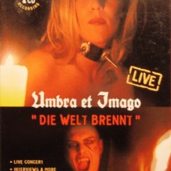 Umbra Et Imago - Die Welt Brennt (DVD Version) (2002)