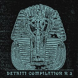 VA - Detriti Compilation N.3 (2019)