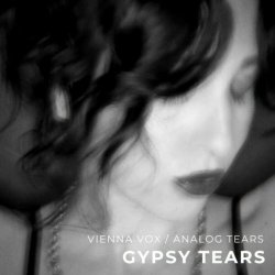 Vienna Vox - Gypsy Tears (2024) [Single]