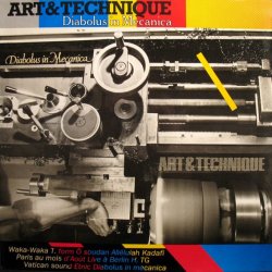 Art & Technique - Diabolus In Mecanica (1982)