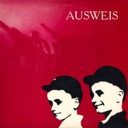 Ausweis - Jours De Haine (1986) [EP]