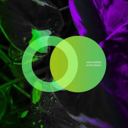 Avar Garden - Scape World (2020) [Single]