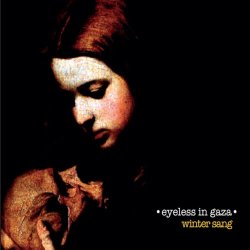 Eyeless In Gaza - Winter Sang (2018)