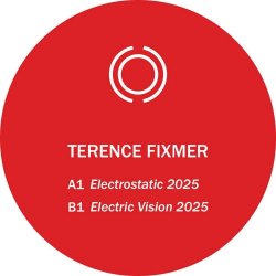 Terence Fixmer - Electrostatic 2025 / Electric Vision 2025 (2025) [Single]