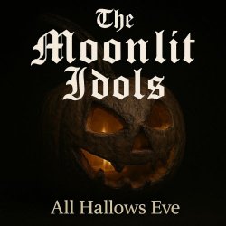 The Moonlit Idols - All Hallows Eve (2025) [EP]