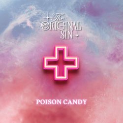 The Original Sin - Poison Candy (2025) [Single]