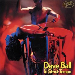 Dave Ball - In Strict Tempo (1992) [Reissue]