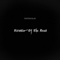 David Galas - Rituals Of The Dead (2023)