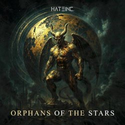 Hate Inc. - Orphans Of The Stars (2025) [Single]