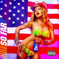 Mz Neon - So Far (2023) [Single]