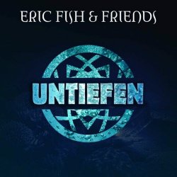 Eric Fish & Friends - Untiefen (2023)