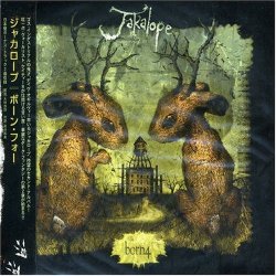 Jakalope - Born 4 (Japanese Edition) (2006)