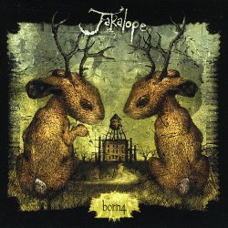 Jakalope - Born 4 (2006)