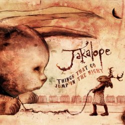 Jakalope - Things That Go Jump In The Night (2010)