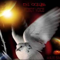 D.J.GOLUBb - Robot Voice (2009) [EP]