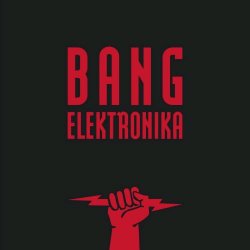 !Bang Elektronika - Aktivierung! (2021) [EP]