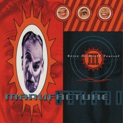 Manufacture - The Voice Of World Control (1991)