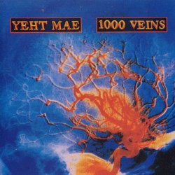 Yeht Mae - 1000 Veins (1991)