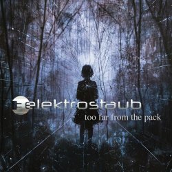 Elektrostaub - Too Far From The Pack (2025) [EP]