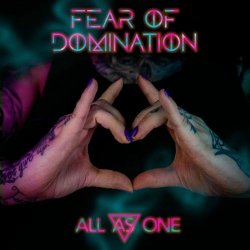 Fear Of Domination - All As One (2025) [Single]