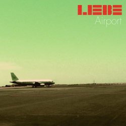 Liebe - Airport (2013)