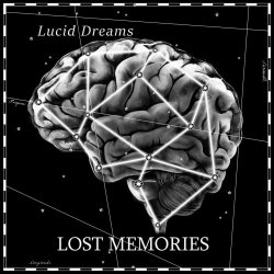 Lost Memories - Lucid Dreams (2025)