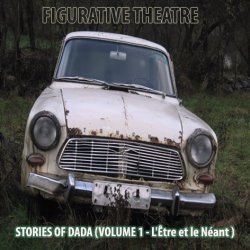 Figurative Theatre - Stories Of Dada Vol. 1 (2009)