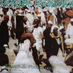 Kastrierte Philosophen - Tyrants & Poolsharks (2022) [Remastered]