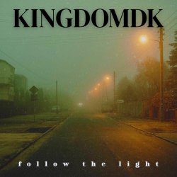 KINGDOMDK - Follow The Light (2025)