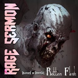 Rage Sermon - Rotten Flesh (2025) [Single]