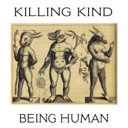 Killing Kind - Being Human (2025)