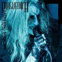 Plagueditch - Gathering Shadows: Live At Valhalla 2024 (2024)