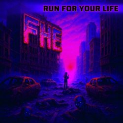 FHE - Run For Your Life (2025) [Single]