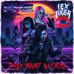 FHE - They Want Blood (2025) [Single]