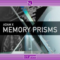 Adam X - Memory Prisms (2025) [EP]