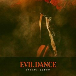 Carlos Suero - Evil Dance (2025) [EP]