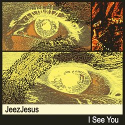JeezJesus - I See You (2025) [Single]