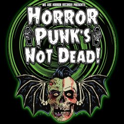 VA - Horrorpunk's Not Dead! Vol. 1 (2022)