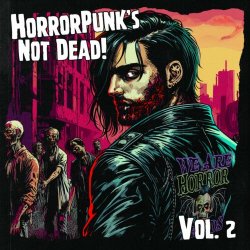 VA - Horrorpunk's Not Dead! Vol. 2 (2023)