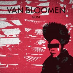 Van Bloomen - Geist (2020)
