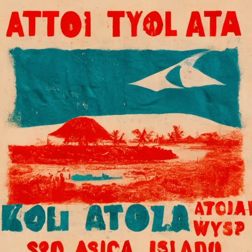 Atol Atol Atol - Koniec Sosu Tysiąca Wysp (2022)