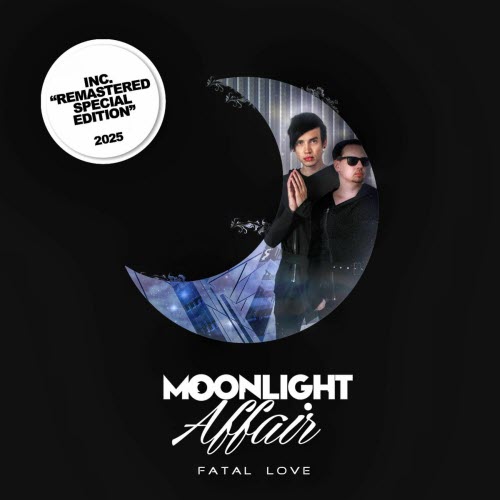 Moonlight Affair - Fatal Love (Remastered Special Edition) (2025)