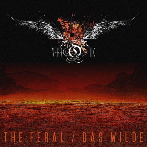 nerrOttik - The Feral / Das Wilde (2025)