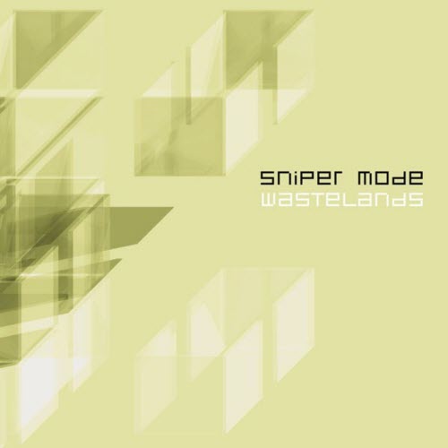 Sniper Mode - Wastelands (2002)