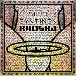 Ruoska - Silti Syntinen (2022) [Single]