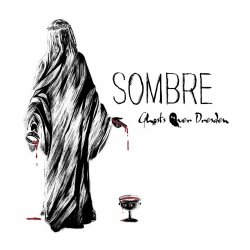 Ghosts Over Dresden - Sombre (2022) [Single]